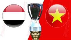 Nhận định bóng đá U23 Yemen vs U23 Việt Nam, 19h00 ngày 9/9: Thắng để thẳng tiến 